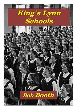 King's Lynn Schools by Bob Booth