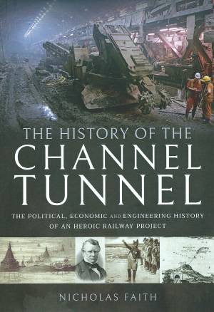 The History of the Channel Tunnel