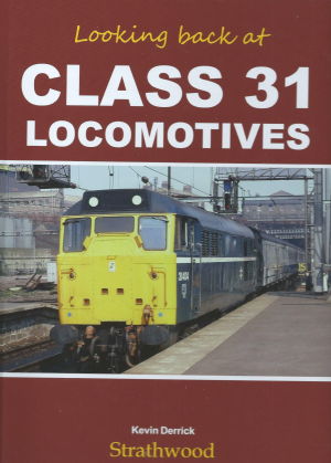 Looking Back at Class 31 Locomotives