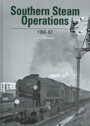 Southern Steam Operations 1966-67