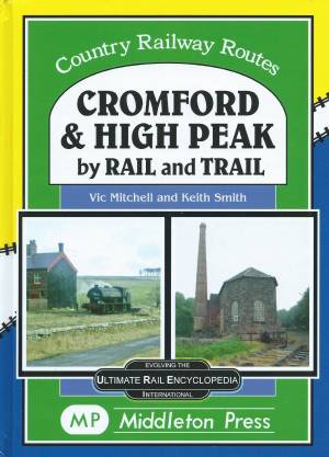 Cromford & High Peak by Rail and Trail