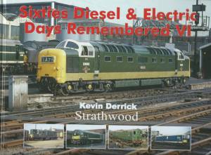 Sixties Diesel & Electric Days Remembered 6