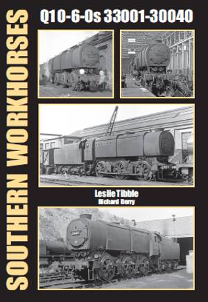 Southern Workhorses No.2 Q1 0-6-0s 33001-33040