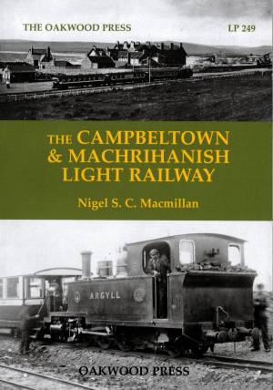 The Campbeltown & Machranish Light Railway