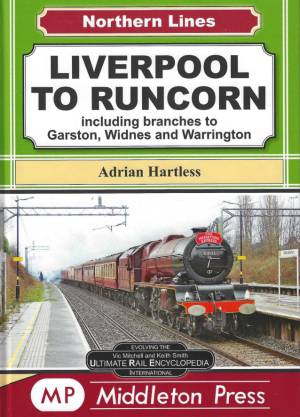 Liverpool to Runcorn including branches to Garston, Widnes and Warrington