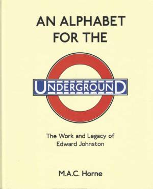 An Alphabet For The Underground The Work and Legacy of Edward Johnson