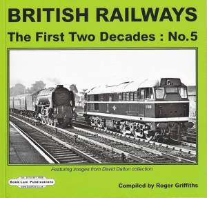 British Railways The First Two Decades : No.5