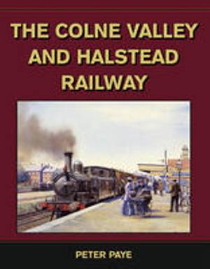 The Colne Valley and Halstead Railway