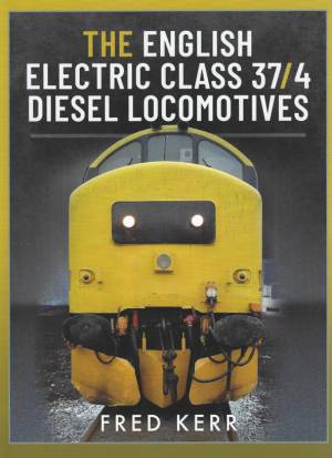 The English Electric Class 37/4 Diesel Loccomotives