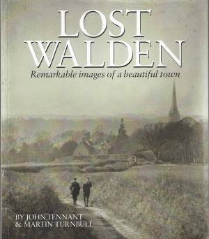 Lost Walden Remarkable images of a beautiful town