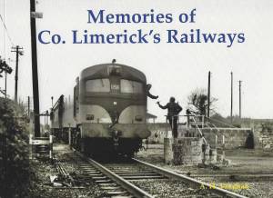 Memories of Co. Limerick's Railways