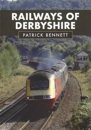 Railways Of Derbyshire