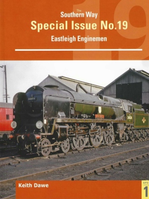 Southern Way Special Issue No 19 Eastleigh Enginemen