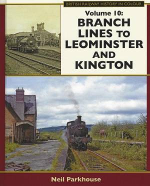 Branch Lines To Leominster And Kington
