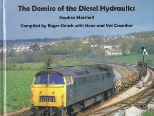 The Demise of the Diesel Hydraulics