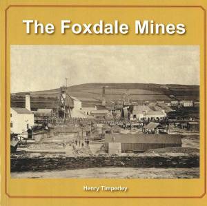 The Foxdale Mines