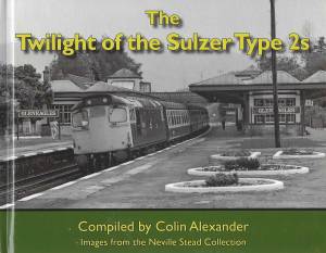 The Twilight of the Sulzer Type 2s
